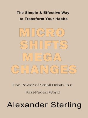 cover image of Micro Shifts Mega Changes
